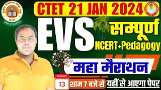 CTET 21 JAN 2024 | सम्पूर्ण EVS NCERT+ Pedagogy by Ashish Sir (DATE: 13 JAN 2024- live 7pm)