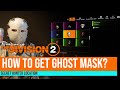 How to get Ghost Mask? | Secret Hunter Location | The Division 2