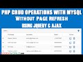 PHP CRUD Operations without Page Refresh using jQuery Ajax MySQL