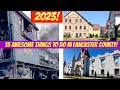 15 Awesome Things to Do In Lancaster County! 2023!!