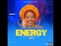 ENERGY    By papa kessy ft gally man