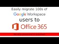 Google Workspace to Office 365 migration without user passwords.