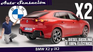 Presentación BMW X2 2024 y  BMW iX2 2024 . Un mini-BMW X6 que le hace mucha sombra al BMW X4.