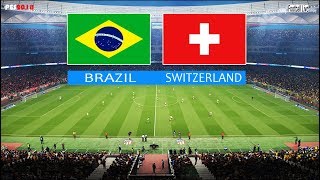 PES 2018 | BRAZIL vs SWITZERLAND | Full Match & Amazing Goals | Brasil x Suíça | Gameplay PC