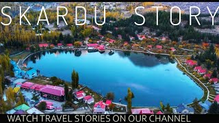 Skardu Travel Story | Travel Northern Areas of Pakistan | Gilgit Baltistan | Ali A Ali & Hera Ali