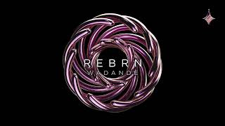 Rebrn - Wadande