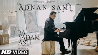 Ba Yadam Asti (Tu Yaad Aya) Farsi Version | Adnan Sami, Adah Sharma,Arvindr K,Kunaal V,Asad B,Lo J
