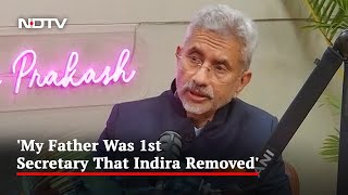 "Indira Gandhi Removed My Father As Union Secretary": S Jaishankar