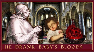 The Pope that Drank Children’s Blood | Pope Innocent VIII