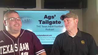 Ags' Tailgate - THE Texas A&M Football Podcast - SEC Football - Aggie Football 10/20/22