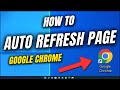 How to Automatically Refresh a Page in Chrome