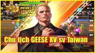 ღ KOF'98 UM OL  ✪【ギースXV Ver】 Chủ tịch GEESE XV sever Taiwan....