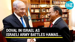 Netanyahu Personally 'Updates' Ajit Doval On Gaza War During Indian NSA's Surprise Israel Visit