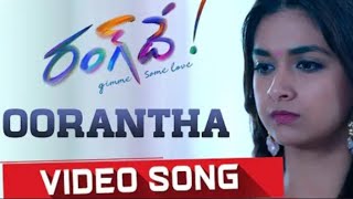 #oorantha rangde new song || nithin || keerthi suresh || mangli || venky || sunny creative