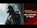 The Division: Are the Servers Closing Down?