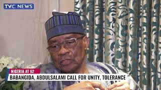 Babangida, Abdulsalami Call For Unity, Tolerance As Nigeria Marks 62nd Independence Anniversary