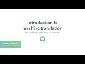 Python Tutorial: Introduction to machine translation