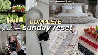 COMPLETE apartment sunday reset- grocery lists, deep cleaning, \u0026 organizing!