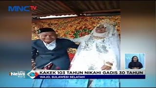 VIRAL! Seorang Kakek Berusia 103 Tahun Nikahi Perempuan Berusia 30 Tahun di Sulsel - LIS 28/02