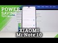 How to Enter Power Saving Mode in XIAOMI Mi Note 10 – Save Battery