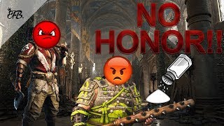 For Honor - GUYS GET SALTY OVER NOT BEING HONORABLE IN 4V4s!!