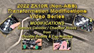 (010) Remove Hoses/Cap Off Throttle Bodies: 21-24 #NinjaZX10R Transformation Mods Video Series