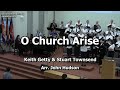 O Church Arise