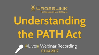 Understanding the PATH Act Plus Other To Do's