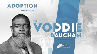 The Theology of Adoption   l   Voddie Baucham
