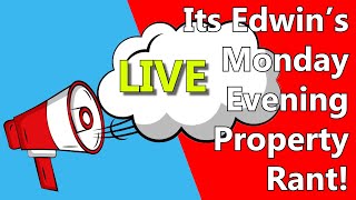 DFA Live Q\u0026A: Edwin's Live Property Rant