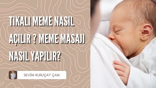 TIKALI MEME NASIL AÇILIR ? MEME MASAJI NASIL YAPILIR?  MASTİT  #emzirme