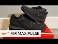 Unboxing Nike Air Max Pulse All Black