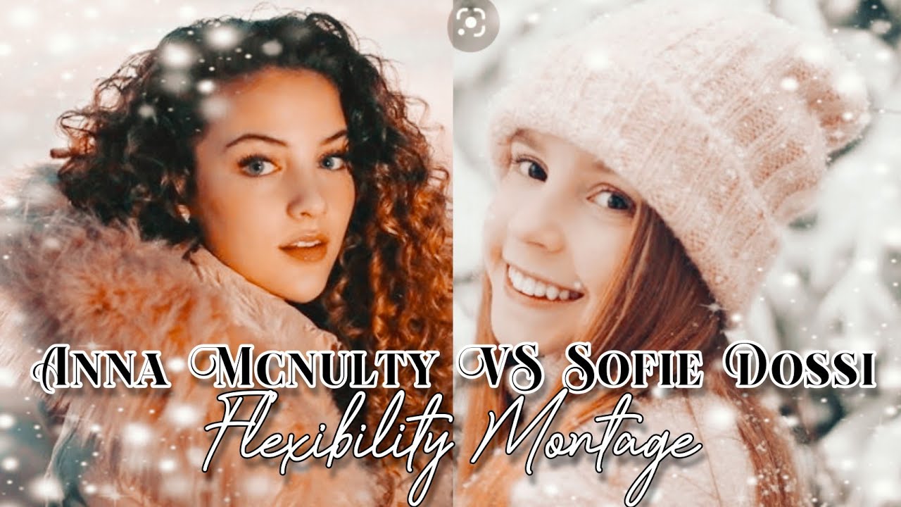 Anna Mcnulty VS Sofie Dossi (Pt3) - YouTube