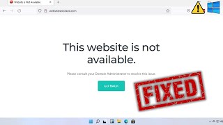 How To Unblock A Website Blocked by Administrator in 2023 - (2 Methods)