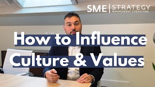 How to Influence Workplace Culture & Values