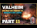 Valheim: No Map, No Portal Challenge | Part 11 (May, 2026)