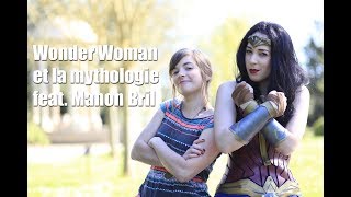 Wonder Woman et la mythologie feat. MANON BRIL - Les Chroniques de Vesper