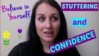 Stuttering and Confidence