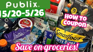 PUBLIX HAUL 5/20-5/26 EASY DEALS | SAVE ON GROCERIES | HOW TO COUPON 💚
