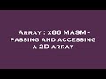 Array : x86 MASM - passing and accessing a 2D array