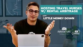 How to earn $ Hosting Travel Nurses without owning a home -Mid Term Rentals