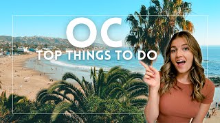 Best Things to Do in Orange County, California