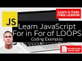 JavaScript Tips using For in vs For of Loops Items Code examples
