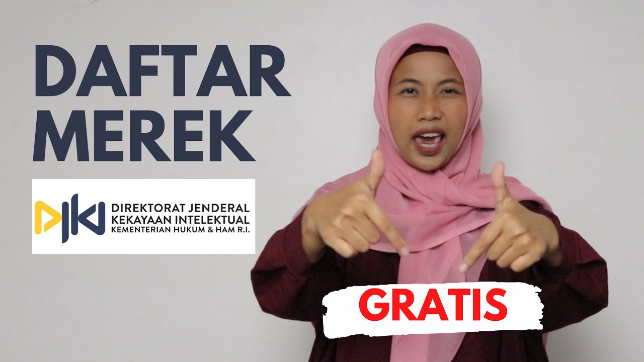 GRATIS DAFTAR MEREK KE DJKI (Direktorat Jenderal Kekayaan Intelektual ...