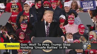 Gov. Wolf To President Trump: Stop Holding 'Unsafe Rallies' In Pennsylvania