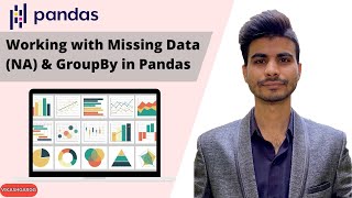 Working with Missing Data & GroupBy in Pandas.