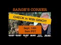 Sarge's Corner   Check In With Gino!!!