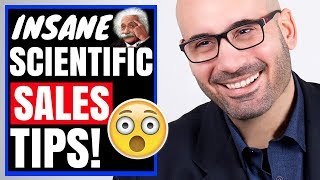 Crazy Science Backed Sales Tips That Instantly Boost Your Results
