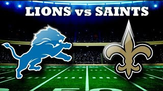Detroit Lions vs New Orleans Saints (Preview)
