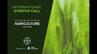 Bayer Crop Science International Startup Call powered by Hello Tomorrow - Finals Event